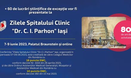 Peste 60 de lucrări științifice de excepție vor fi prezentate la Conferința Zilele Spitalului Clinic „Dr. C. I. Parhon” Iași