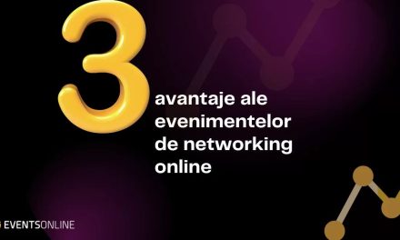 3 avantaje ale evenimentelor de networking online