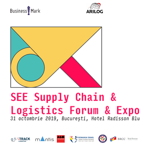 SEE Supply Chain & Logistics Forum & Expo, 31 octombrie @București: „Contextul s-a schimbat, la fel și modelul tradițional de aprovizionare”