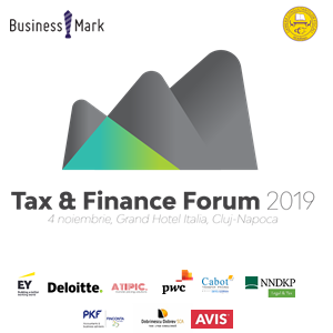 Tax & Finance Forum 2019: Tendințele și politicile fiscale la nivel internațional și din România vor fi dezbătute, la Cluj-Napoca